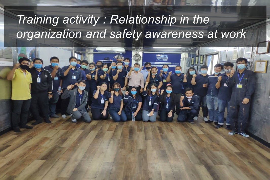 Relationship in the organization and safety awareness at work training
