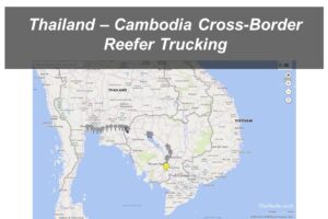 thailand cambodia cross-border reefer trucking
